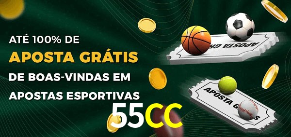 55CCbet Ate 100% de Aposta Gratis
